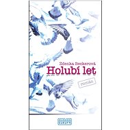 Holubí let: Román - 
