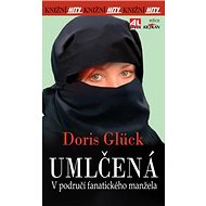 Umlčená: Knižní hity - Doris Glück