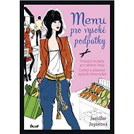 Menu pro vysoké podpatky - Jennifer Joyce