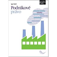 Podnikové právo - Igor Večeř