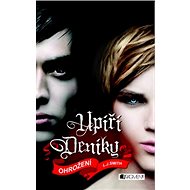 Upíří deníky Ohrožení: 13. díl - L. J. Smith