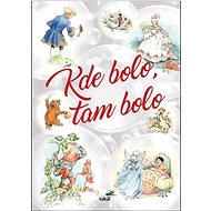 Kde bolo, tam bolo - 