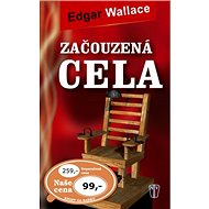 Začouzená cela - Edgar Wallace