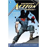 Superman Action comics 1 Superman a lidé z oceli - Grant Morrison; Rags Morales