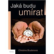 Jaká budu umírat - 