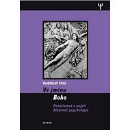 Ve jménu Boha - Vladislav Šolc