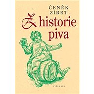 Z historie piva - Čeněk Zíbrt