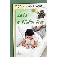 Léta s Hubertem - Táňa Kubátová