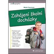 Zahájení školní docházky - Marta Franclová