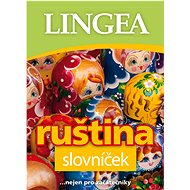 Ruština slovníček: ..nejen pro začátečníky - 