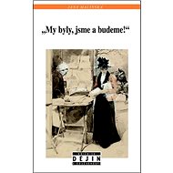 My byly, jsme a budeme - Jana Malínská