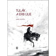 Tulák a erb lilie - Karel Patočka