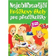 Nejoblíbenější Hráškovy úkoly pro předškoláky - Taťána Vargová