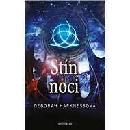 Stín noci - Deborah Harknessová