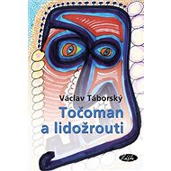 Točoman a lidožrouti - 