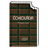 Čokoláda 50 snadných receptů - 