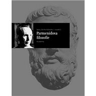 Parmenidova filozofie - Záviš Kalanda
