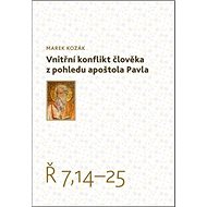 Vnitřní konflikt člověka - Marek Kozák