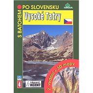 Vysoké Tatry + 3 D mapy - Daniel Kollár; Ján Lacika