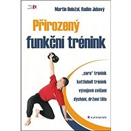 Přirozený funkční trénink - Martin Doležal; Radim Jebavý