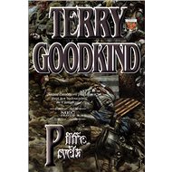 Pilíře světa: Meč pravdy 7 - Terry Goodkind