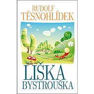 Liška Bystrouška - 