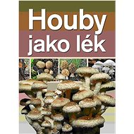 Houby jako lék - 