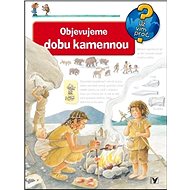 Objevujeme dobu kamennou - Doris Rübelová