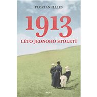 1913 Léto jednoho století - 