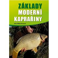Základy moderní kaprařiny - Jiří Krus; Viktor Krus