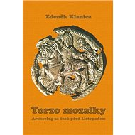 Torzo mozaiky - Zdeněk Klanica