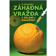 Záhadná vražda v Zelenej oranžérii - 