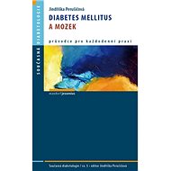 Diabetes mellitus a mozek - Jindřiška Perušičová