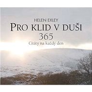 Pro klid v duši 365: Citáty na každý den - 