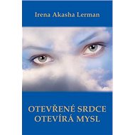 Otevřené srdce otevírá mysl - 