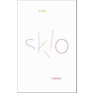 Sklo - Ondřej Macura