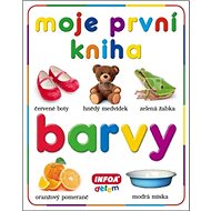 Moje první kniha Barvy - 