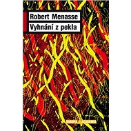 Vyhnání z pekla - Robert Menasse