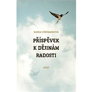 Příspěvek k dějinám radosti - 