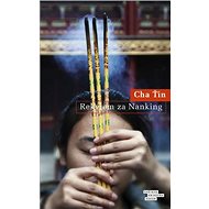 Rekviem za Nanking - Cha Ťin