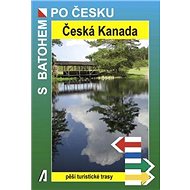 Česká Kanada: Pěší turistické trasy - Václav Petr