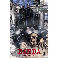 Banda Nakládačka - Garth Ennis