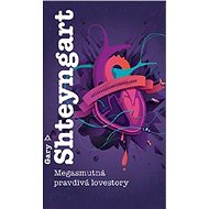 Megasmutná pravdivá lovestory - Gary Shteyngart