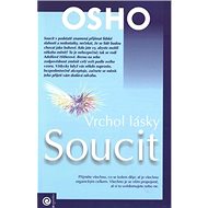 Soucit: Vrchol lásky - Osho