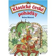 Klasické české pohádky - Slávka Kopecká