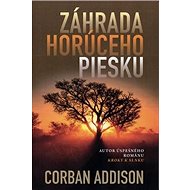 Záhrada horúceho piesku - Corban Addison