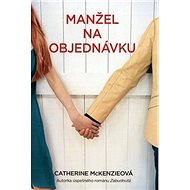 Manžel na objednávku - Catherine McKenzieová