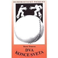 Dva konce sveta: Humoristické príbehy - 