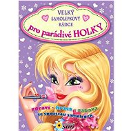 Velký samolepkový rádce pro parádivé holky - 