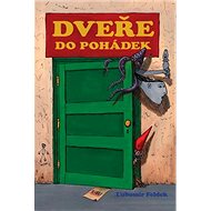 Dveře do pohádek - Ľubomír Feldek